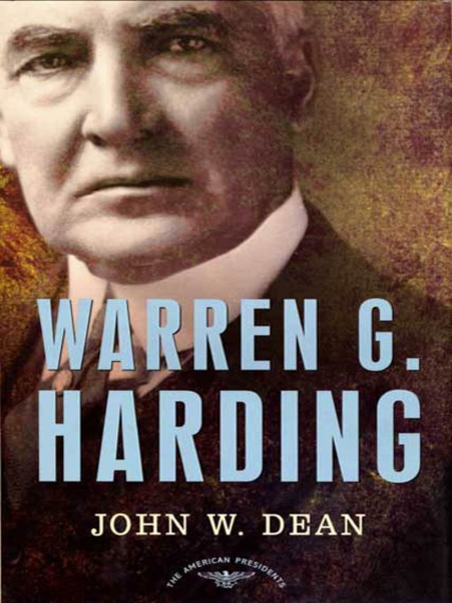 Title details for Warren G. Harding by John W. Dean - Wait list